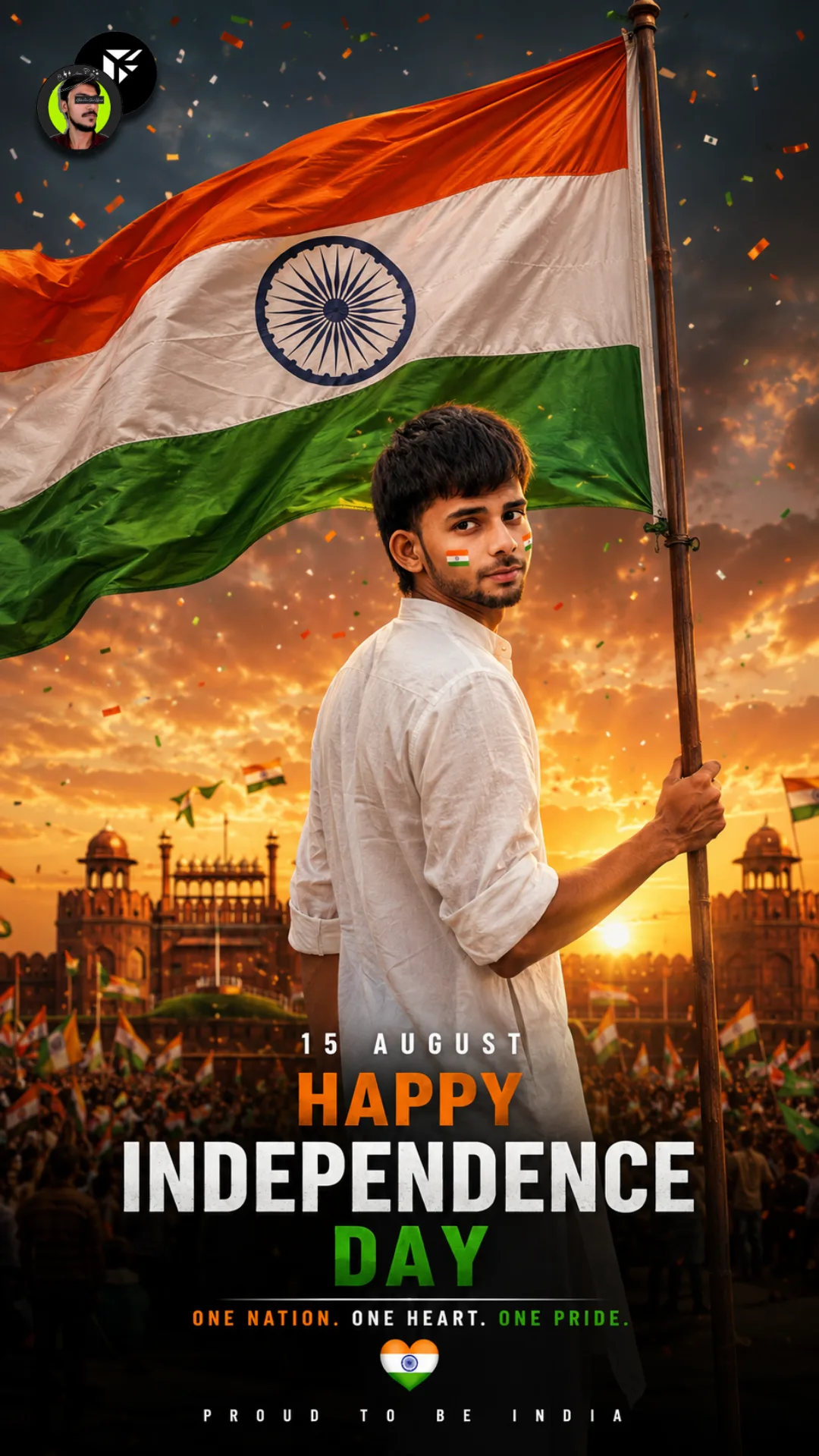 15 August – One Nation, One Heart, One Pride 🇮🇳